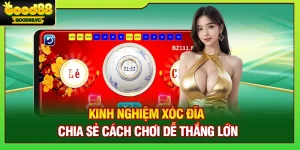Kinh Nghiệm Xóc Đĩa – Chia Sẻ Cách Chơi Dễ Thắng Lớn
