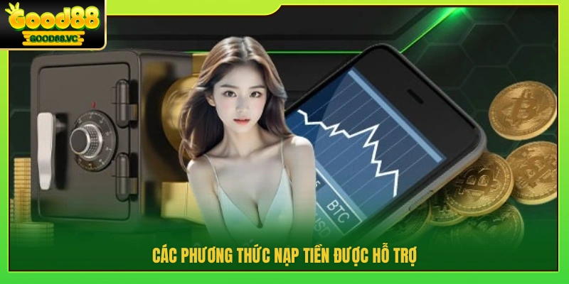 Hình thức nạp tiền được hỗ trợ